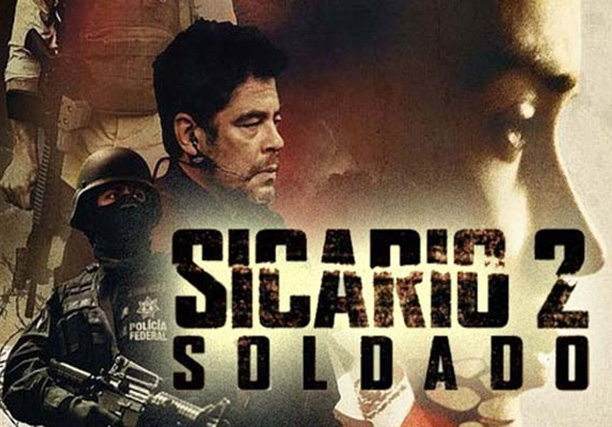 Sicario: Day of the Soldado | A Hollywood Movie Review